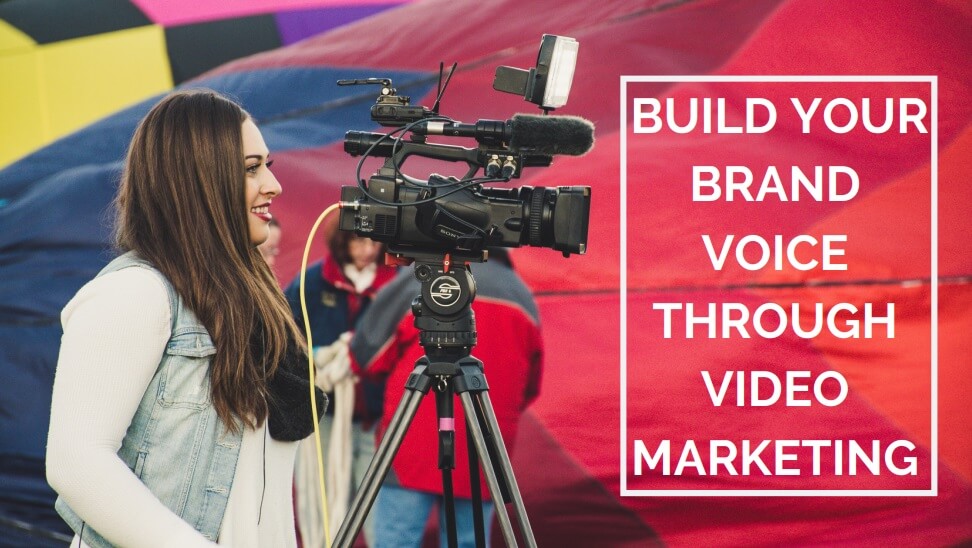 Brand Voice on Video Marketing
